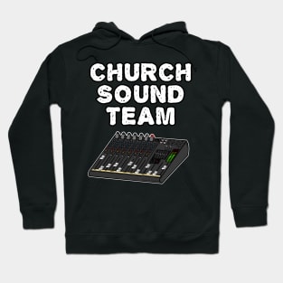 Church Sound Team, Christian Sound Engineer Hoodie